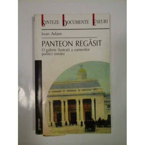 PANTEON REGASIT - IOAN ADAM PANTEON REGASIT - IOAN ADAM